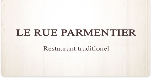 Le rue Parmentier – Restaurant français